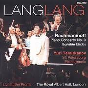 Lang Lang, Rachmaninoff, Scriabin, Yuri Temirkanov, St. Petersburg Philharmonic - Piano Concerto No. 3 / Etudes