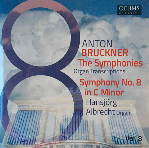 Anton Bruckner, Hansjörg Albrecht - Symphony No. 8 In C Minor