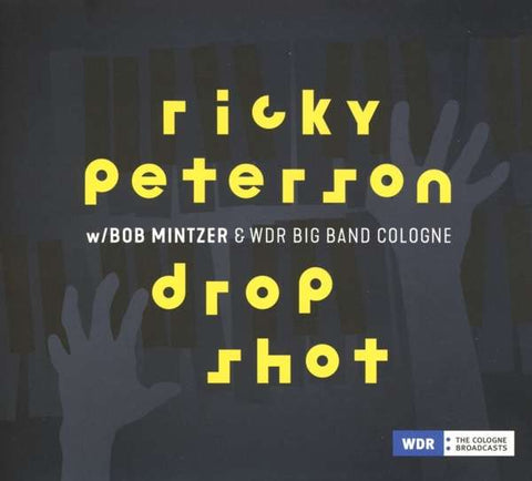 Ricky Peterson w/ Bob Mintzer & WDR Big Band Cologne - Drop Shot