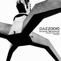 Cazzodio - Surgical / Mechanical