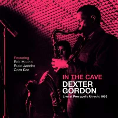 Dexter Gordon - In The Cave