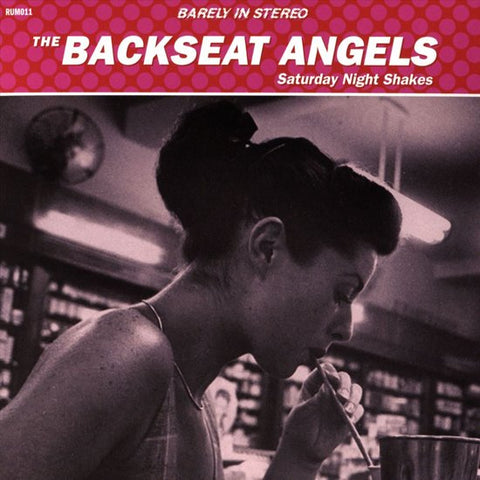 The Backseat Angels - Saturday Night Shakes