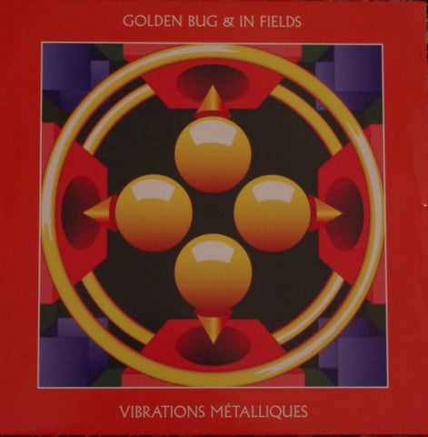 Golden Bug & In Fields - Vibrations Métalliques