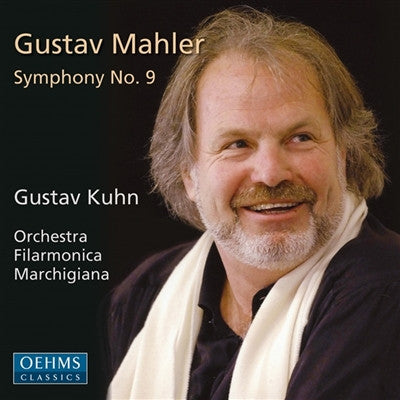 Gustav Mahler, Gustav Kuhn, Orchestra Filarmonica Marchigiana - Symphony No. 9