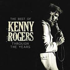 Kenny Rogers - Through the Years: The Best of Kenny Rogers
