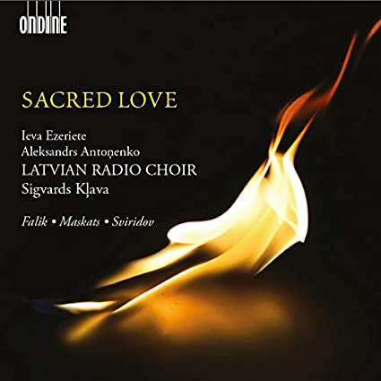 Ieva Ezeriete, Aleksandrs Antoņenko, Latvian Radio Choir, Sigvards Kļava - Sacred Love