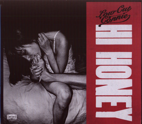 Low Cut Connie - Hi Honey