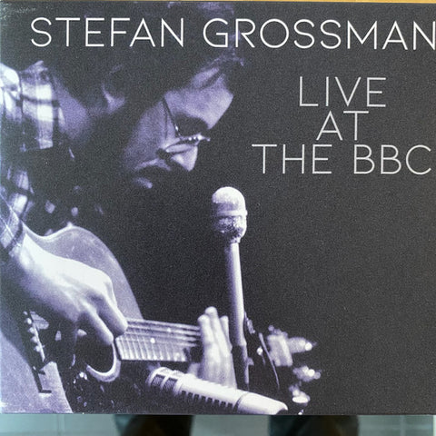 Stefan Grossman - Live At The BBC