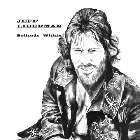 Jeff Liberman - Solitude Within