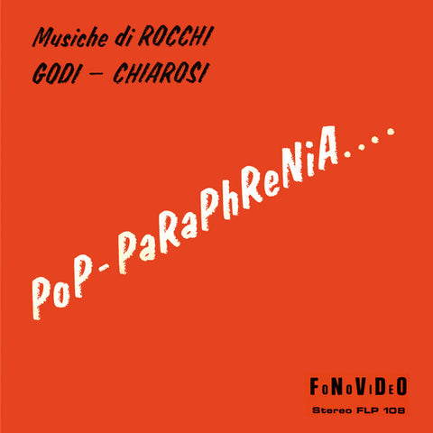 Rocchi - Godi - Chiarosi - Pop-Paraphrenia.....