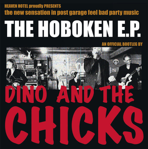 Dino And The Chicks - The Hoboken E.P.