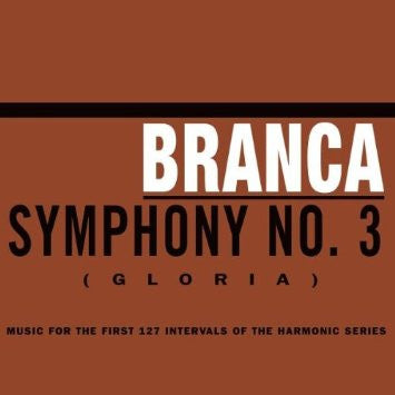 Branca - Symphony No. 3 (Gloria)