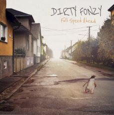 Dirty Fonzy - Full Speed Ahead