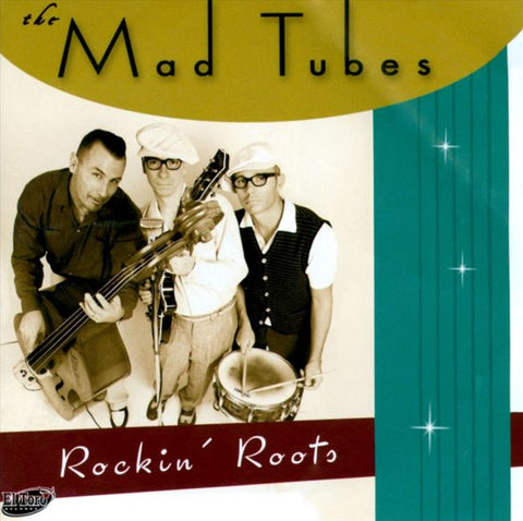 The Mad Tubes - Rockin´Roots