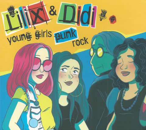Lilix & Didi - Young Girls Punk Rock