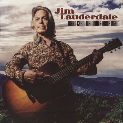 Jim Lauderdale - When Carolina Comes Home Again