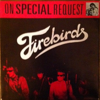 The Firebirds - On Special Request