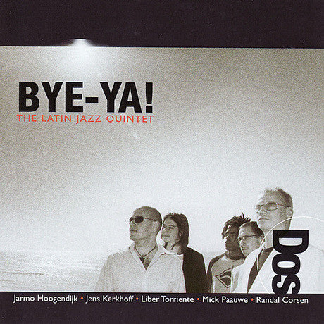 Bye-Ya! - Dos