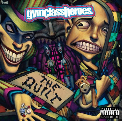 Gym Class Heroes - The Quilt
