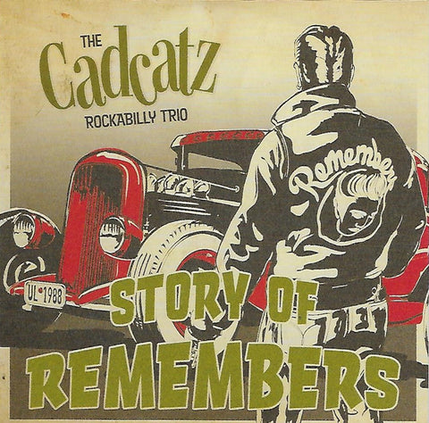The Cadcatz Rockabilly Trio - Story Of Remembers