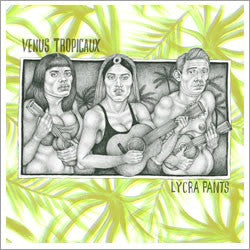 Venus Tropicaux - Lycra Pants