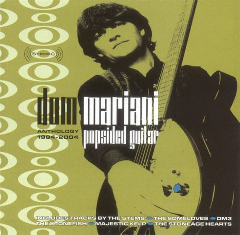 Dom Mariani - Popsided Guitar: Anthology 1984-2004