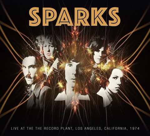 Sparks - Live At The Record Plant, Los Angeles 1974