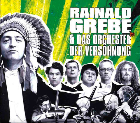 Rainald Grebe & Das Orchester Der Versöhnung - Rainald Grebe & Das Orchester Der Versöhnung