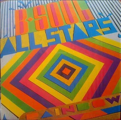 The B-Soul All Stars - Rainbow
