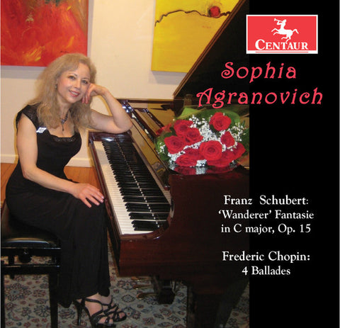 Sophia Agranovich - Schubert: Wanderer Fantasie in C Major, Op. 15; Chopin: 4 Ballades