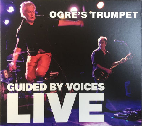 Guided By Voices - Ogre's Trumpet