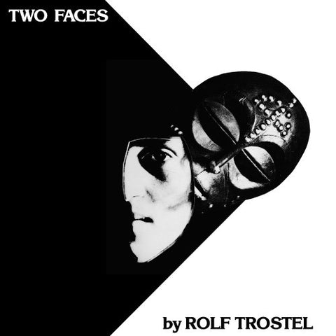 Rolf Trostel, - Two Faces