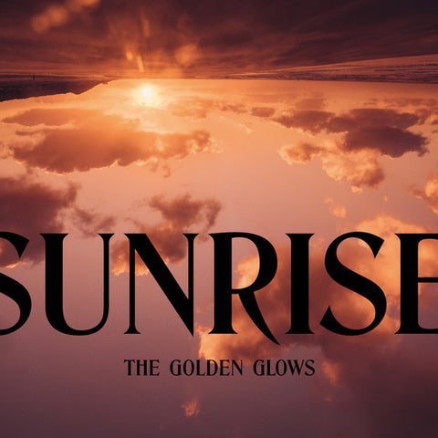 The Golden Glows - Sunrise