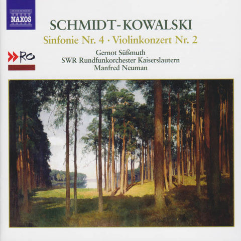 Thomas Schmidt-Kowalski, Gernot Süßmuth, SWR Rundfunkorchester Kaiserslautern, Manfred Neuman - Sinfonie Nr. 4 • Violinkonzert Nr. 2