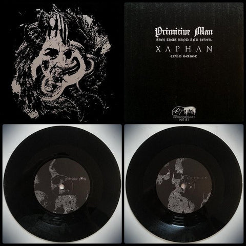 Primitive Man / Xaphan - Ties That Bind And Sever/Cold Surge