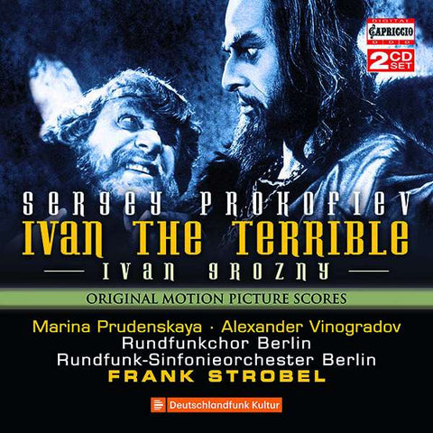 Prokofiev, Frank Strobel, Rundfunkchor Berlin, Rundfunk-Sinfonieorchester Berlin - Ivan The Terrible