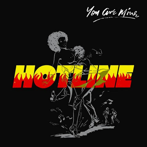 Hotline, - You Are Mine
