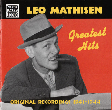 Leo Mathisen - Greatest Hits, Original Recordings 1941-1944