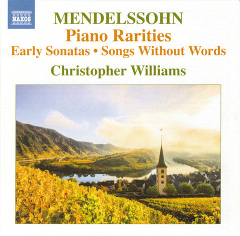 Mendelssohn, Christopher Williams - Piano Rarities