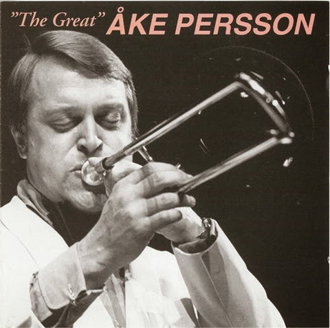 Åke Persson - The Great