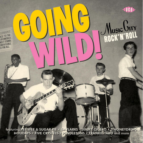 Various - Going Wild! Music City Rock 'n Roll