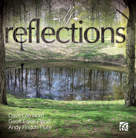Elf Trio - Reflections