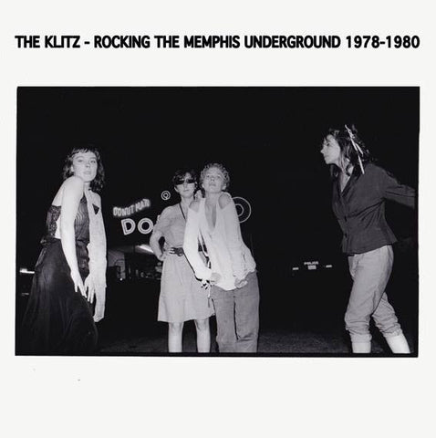 The Klitz - Rocking The Memphis Underground 1978 - 1980