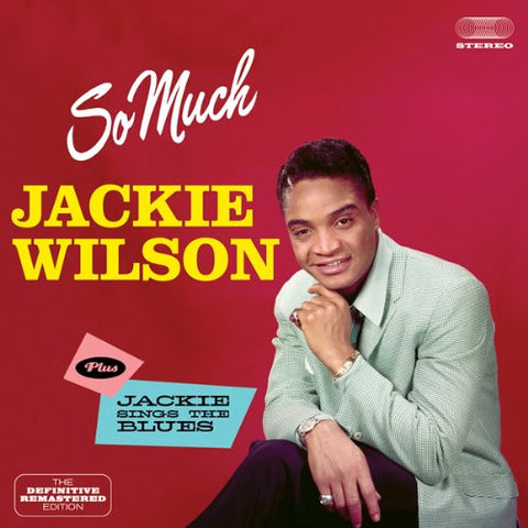 Jackie Wilson - So Much + Jackie Sings The Blues