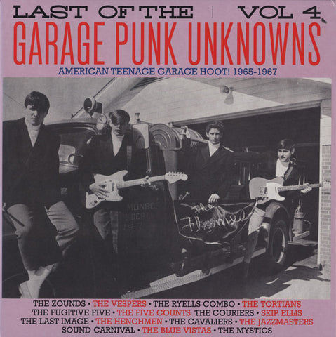 Various - Last Of The Garage Punk Unknowns Vol 4 (American Teenage Garage Hoot! 1965-1967)
