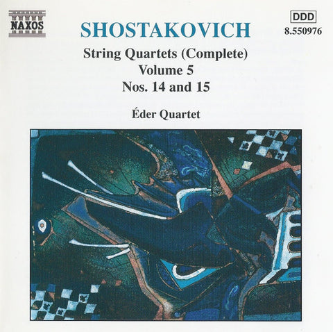 Shostakovich - Éder Quartet - String Quartets (Complete) Volume 5 (Nos. 14 And 15)