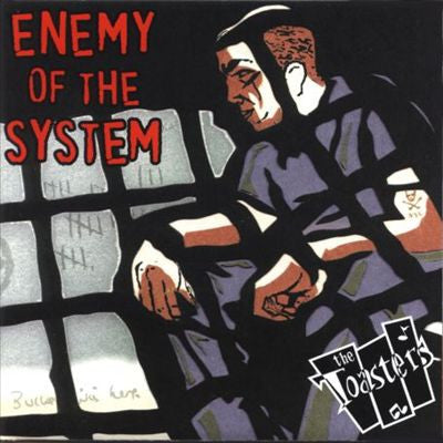 The Toasters - Enemy Of The System