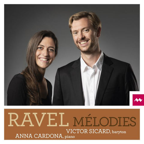 Victor Sicard, Anna Cardona - Ravel Mélodies