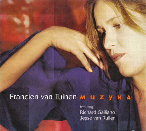 Francien van Tuinen Featuring Richard Galliano, Jesse van Ruller - Muzyka