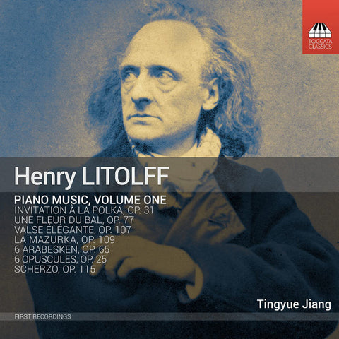 Henry Litolff - Tingyue Jiang - Piano Music, Volume One